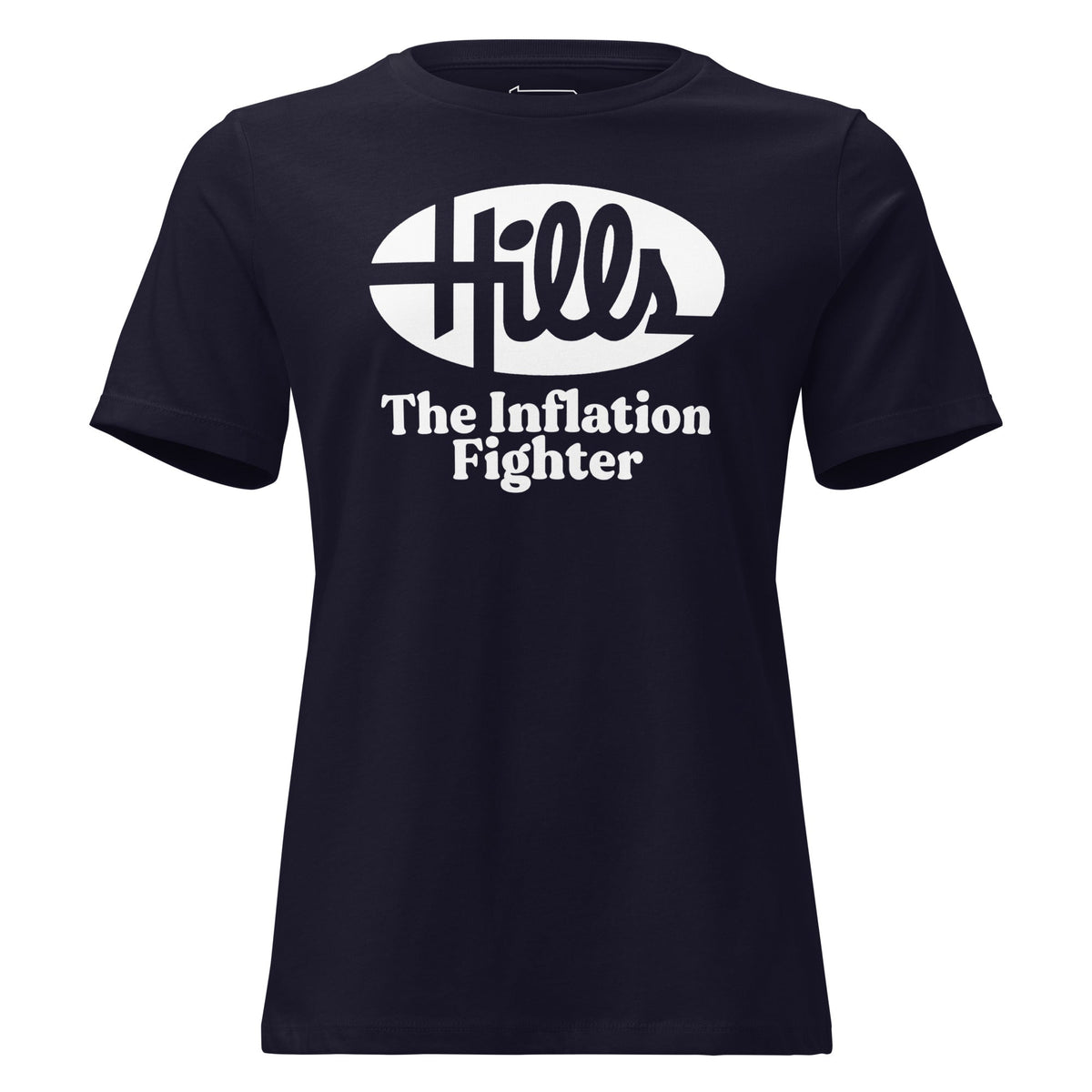 Hills - The Inflation Fighter | Ladies Tee product image 4