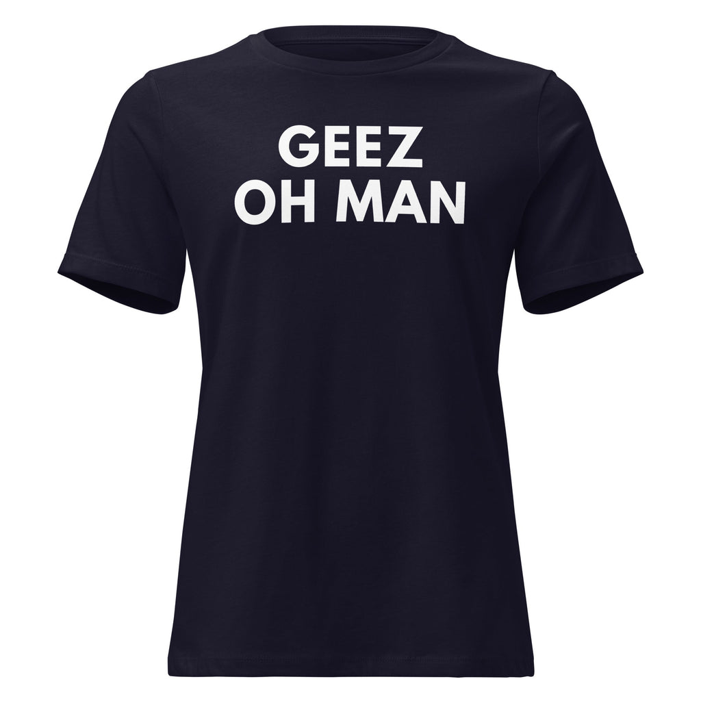 Geez Oh Man | Ladies Tee product image 6