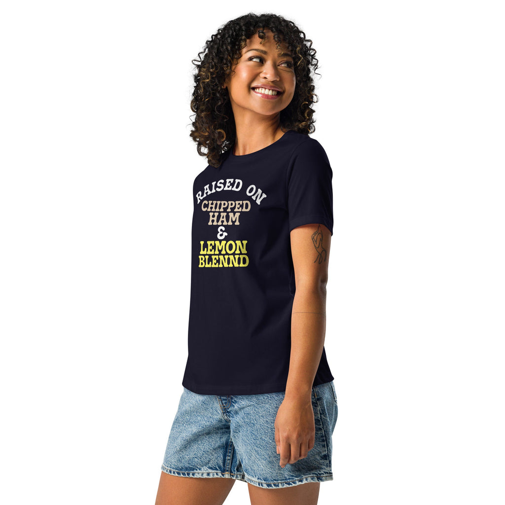 Raised on Chipped Ham and Lemon Blennd | Ladies Tee product image 5