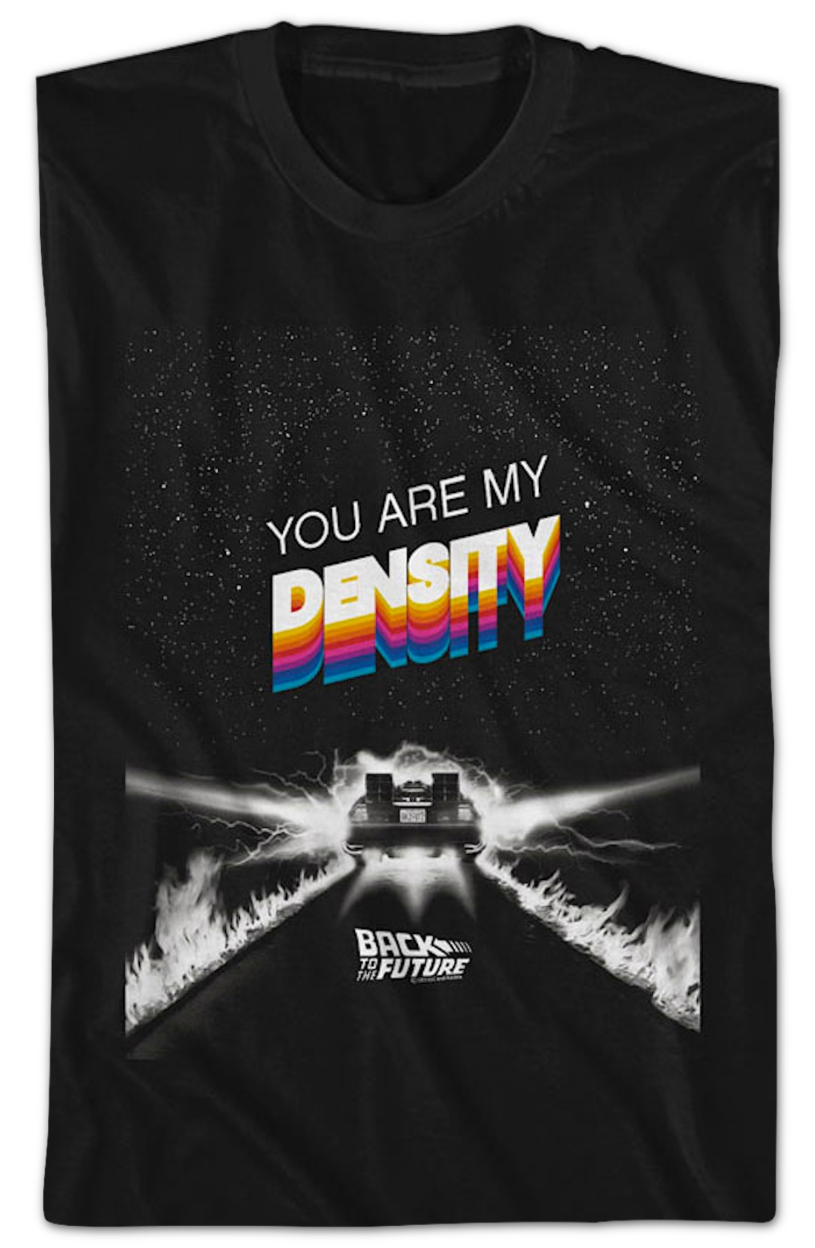 You Are My Density Back To The Future T-Shirt product image 2