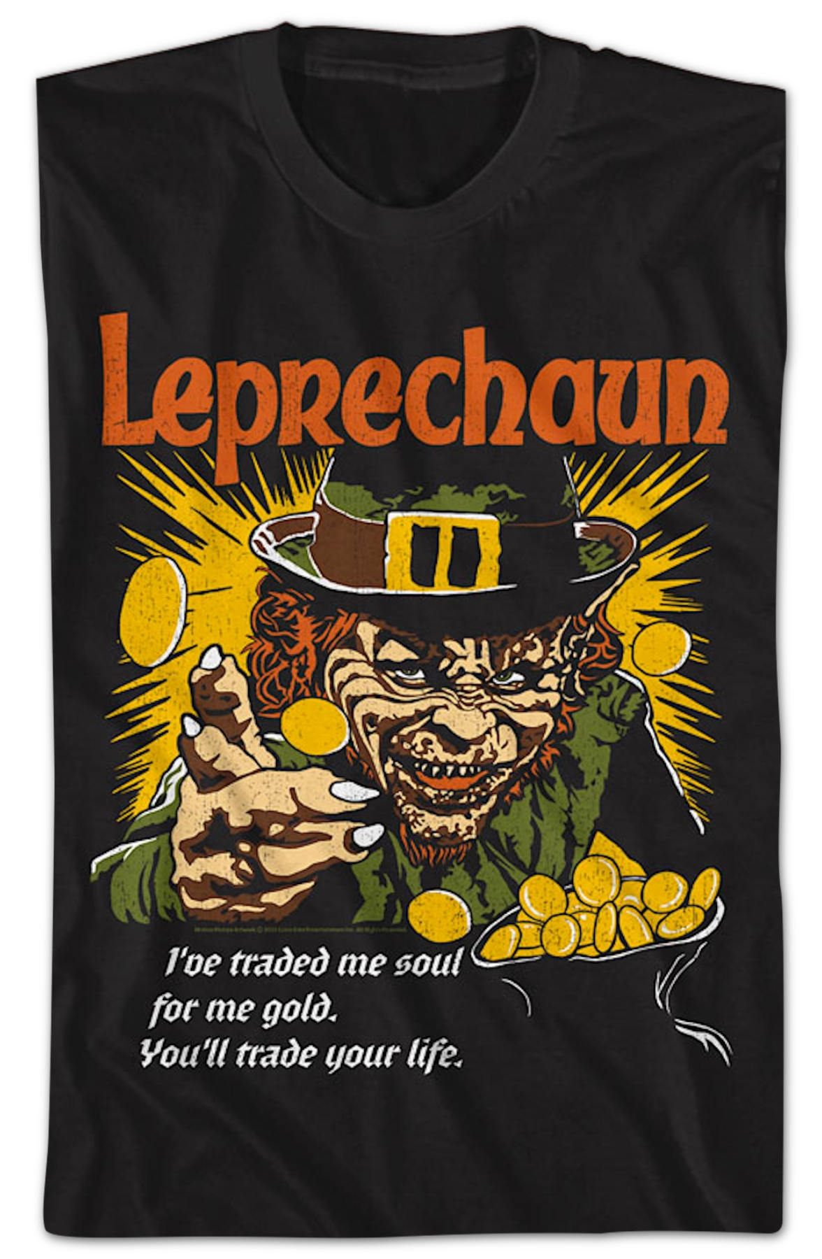 You'll Trade Your Life Leprechaun T-Shirt product image 2